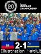 Haïti – Qualif. U-20 C.M. 2027 : Haïti qualifié dans une remontada historique (vidéo)