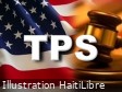 Haïti – FLASH : Sursis pour 350,000 haïtiens bénéficiaires du TPS, malgré les pressions de Trump