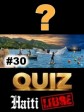 Haïti – Loisirs : Le Saviez-vous ? #30